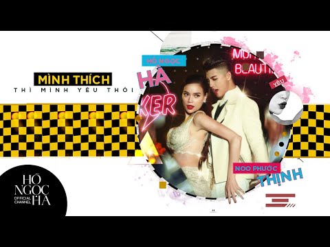 Mình thích thì mình yêu thôi - Hồ Ngọc Hà