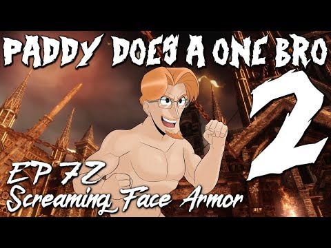 Paddy Does A One Bro 2 - Episode 72