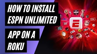 How To Install ESPN Unlimited App on Roku (Step-by-Step Guide)