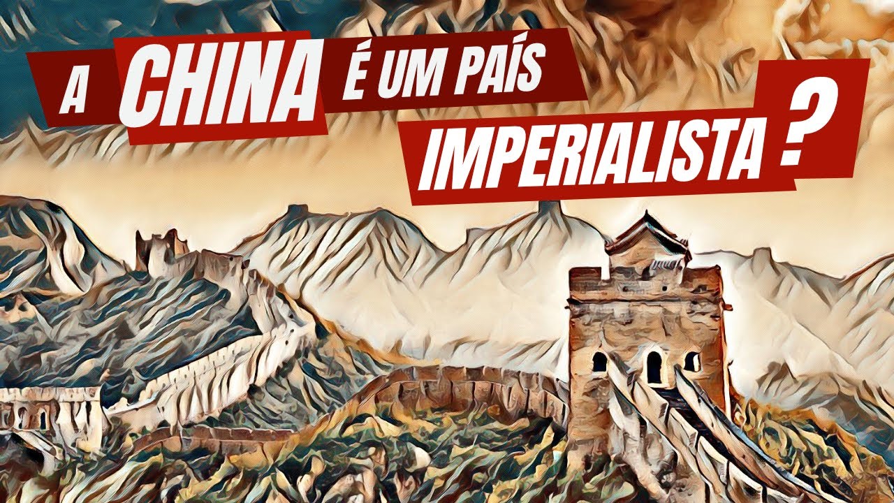 A China é um país imperialista?