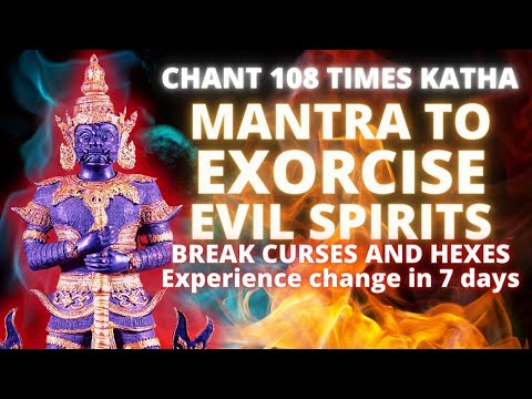 MANTRA TO EXORCISE EVIL SPIRITS | REMOVE CURSES AND ...