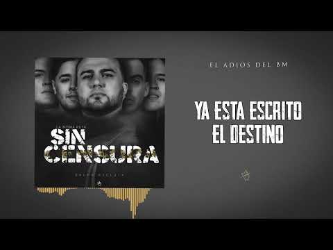 Grupo Recluta - El Adios Del BM