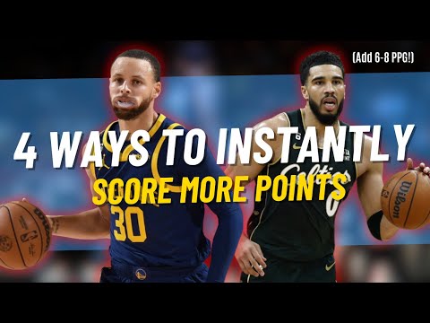 4 Ways To INSTANTLY Score More Points (Make Scoring Easy)