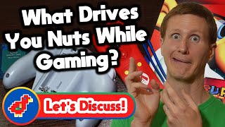 (Discussion) What Drives You Nuts While Gaming? - Retro Bird