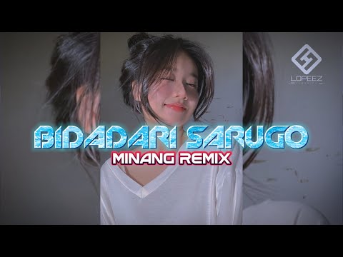 LAGU DANGDUT TERBARU - BIDADARI SARUGO - LOPEEZ LAMAHORA REMIX