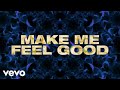 Belters Only, Jazzy - Make Me Feel Good (Official Lyric Video)