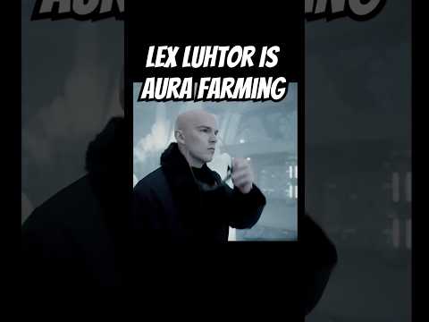 Lex Luthor is Aura Farming || Superman || #trending #viral #shorts #superman #dcu #dcuniverse #edits