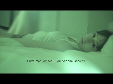 Lou-Adriane Cassidy - Entre mes jambes [vidéoclip officiel]