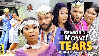 ROYAL TEARS (SEASON 1) {NEW TRENDING MOVIE} - 2022