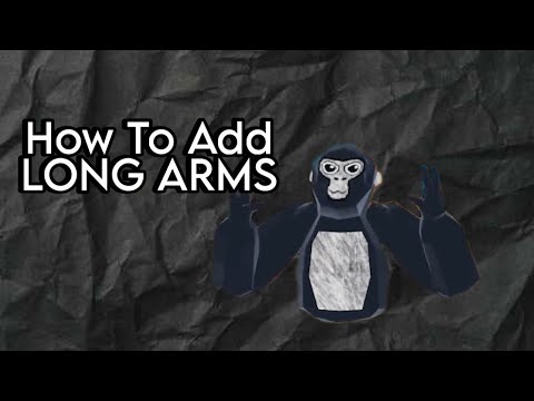 How To Add LONG ARMS To Your GTAG COPY!