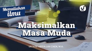 Download lagu Memuliakan Ilmu #9: Bersegera Memulai Belajar Maksimalkan Waktu Muda - Ustadz Abdullah Zaen, Lc., MA mp3 Download lagu Memuliakan Ilmu #9: Bersegera Memulai Belajar Maksimalkan Waktu Muda - Ustadz Abdullah Zaen, Lc., MA mp3