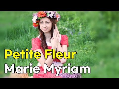 Marie Myriam - Petite Fleur (lyrics 번역가사)