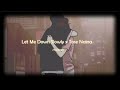 Let Me Down Slowly X Tose Naina Slowed Reverb PHOENIX