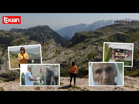 Histori Shqiptare - Bjeshkët e Mulosmanit, të bujtësh një natë në vendin e trimave - 15 Janar 2023