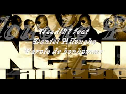 Need127 feat Daniel allouche - parole de bonhomme (pt1)