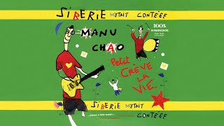 Manu Chao - Sibérie Fleuve Amour (Official Audio)