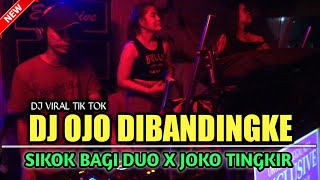Download lagu DJ OJO DIBANDINGKE X SIKOK BAGI DUO OT EXCLUSIVE MINI LIVE SHOW DJ GUNTUR JS FT FDJ CICIK LEYNA GSC mp3 Download lagu DJ OJO DIBANDINGKE X SIKOK BAGI DUO OT EXCLUSIVE MINI LIVE SHOW DJ GUNTUR JS FT FDJ CICIK LEYNA GSC mp3