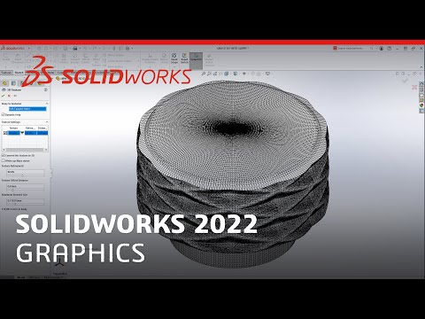 SOLIDWORKS 2022 - Graphics