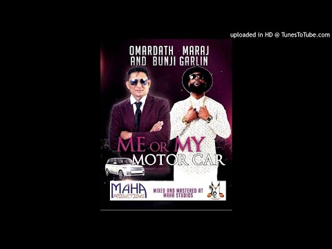 Omardath & Bunji Garlin - Me or Meh Motor Car [ Chutney Soca 2018 ]