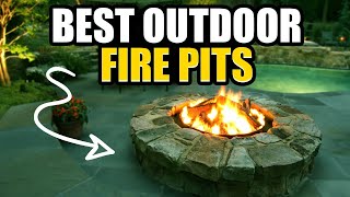 Best Outdoor Fire Pits Review & Buying Guide - Top 5  Best O