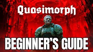 Beginner's Guide | Quasimorph
