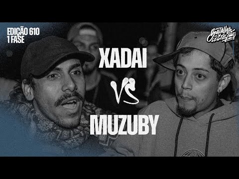MUZUBY x XADAI | PRIMEIRA FASE | 610º |  Batalha Da Leste
