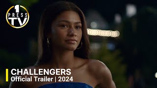 Challengers | Official Trailer | 2024