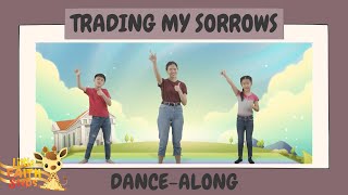 Trading My Sorrows | Children&#39;s Action Song | Little Faith Steps