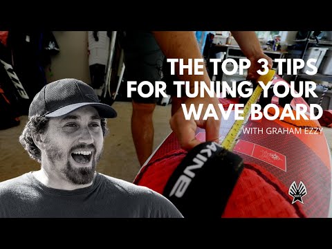 The Top 3 Tips for Tuning Your Wave Board with Graham Ezzy