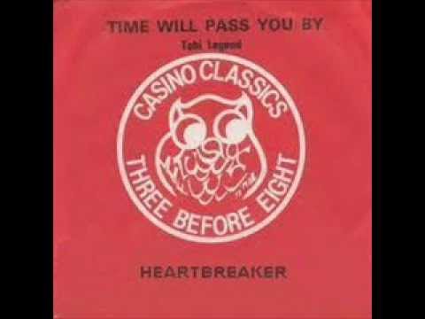 TOBI LEGEND - TIME WILL PASS YOU BY - HEARTBREAKER