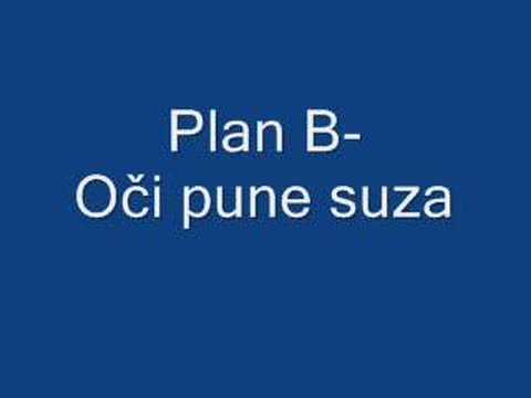 Oči pune suza - Plan B