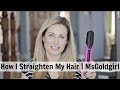 How I Straighten My Hair MsGoldgirl
