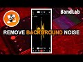 How To Remove Background Noise From Your Vocals In Bandlab