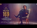 Thalaivar 169 Official Trailer | Rajinikanth | Anirudh | Nelson DillipKumar