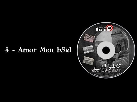 Album '' Tetuan La Légenda '' : 4 - Amor Men be3id