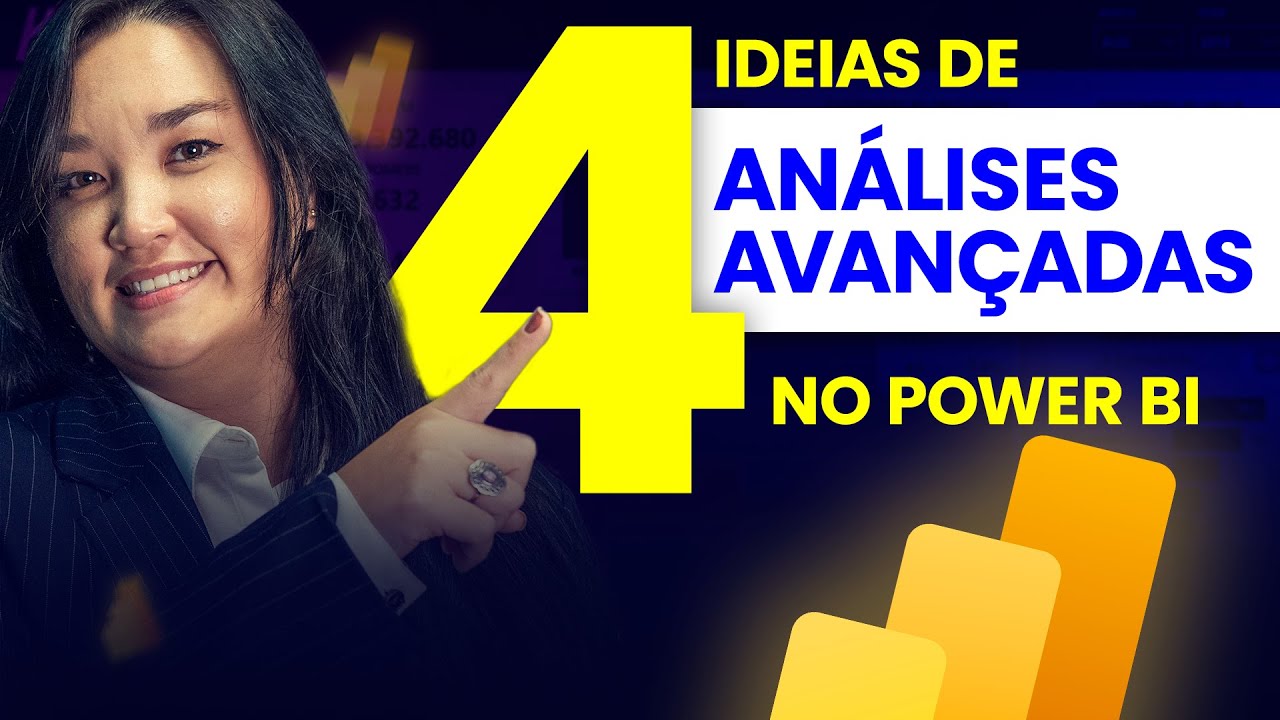 4 Análises Avançadas no Power BI que Você Precisa Conhecer!