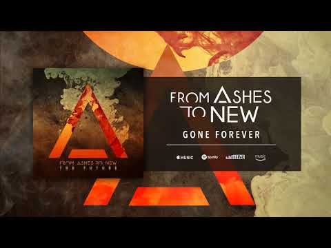 From Ashes To New - Gone Forever (Official Audio)