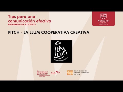 La Llum Cooperativa Creativa | Pitch empresas 3I | Tips para una comunicacin efectiva (LLAMP 3I)[;;;][;;;]