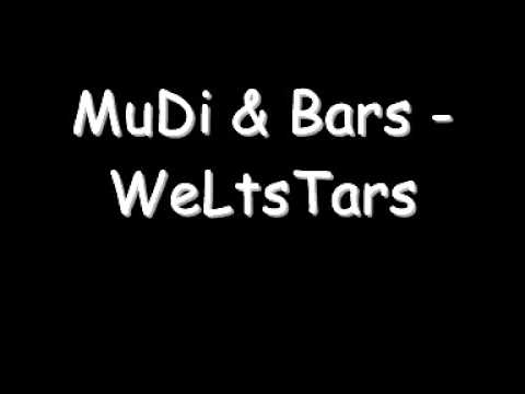 MuDi & Bars - WeLtsTars