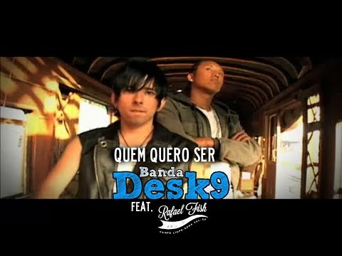 Desk9 - Quem Quero Ser (feat. Rafael Fish) [Videoclipe Oficial]