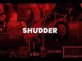 SHUDDER Film Complet en streaming VF