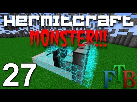 Hermitcraft FTB Monster Ep. 27 - World Eater !!!