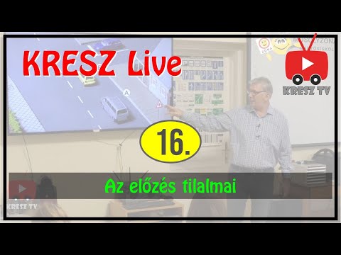 KRESZ tanfolyam Live - 16. - Az előzés tilalmai