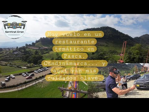 💡Vuelo en un restaurante temático en Pasca, Cundinamarca... y aquí van mis cuidados clave.🚀