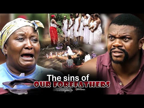 The Sins And Atrocities Of Our Forefathers - Nigerian Movie
