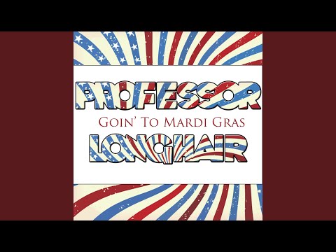 Go to the Mardi Gras (Live)