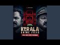 Kerala Crime Files Theme (From 