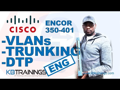 ENCOR 350-401 LAB#1- Switching: VLAN, Dynamic Trunking | Cisco: CCNA, CCNP, CCIE