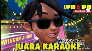 Download lagu LAGU ROCK ABANG IZ UPIN&IPIN TERBARU 2021 MUSIM 15 | JUARA KARAOKE KAMPUNG DURIAN RUNTUH mp3 Download lagu LAGU ROCK ABANG IZ UPIN&IPIN TERBARU 2021 MUSIM 15 | JUARA KARAOKE KAMPUNG DURIAN RUNTUH mp3