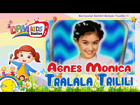 Agnes Monica - Tra La La Tri Li Li (Official Kids Video)
